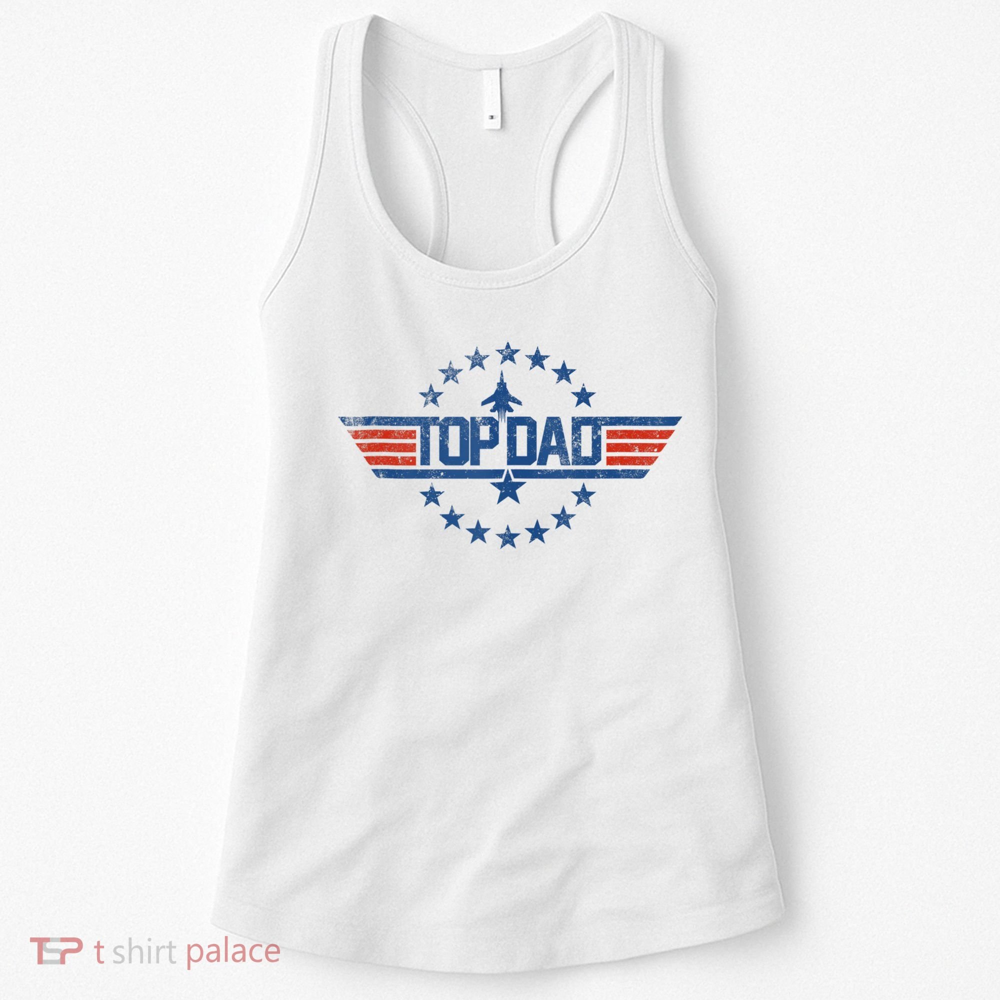 Top Dad Gift For Dad For Fathers Day Funny Top Gun Women's Tank Top