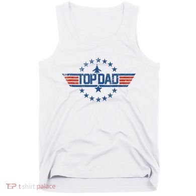 Top Dad Gift For Dad For Fathers Day Funny Top Gun Tank Top