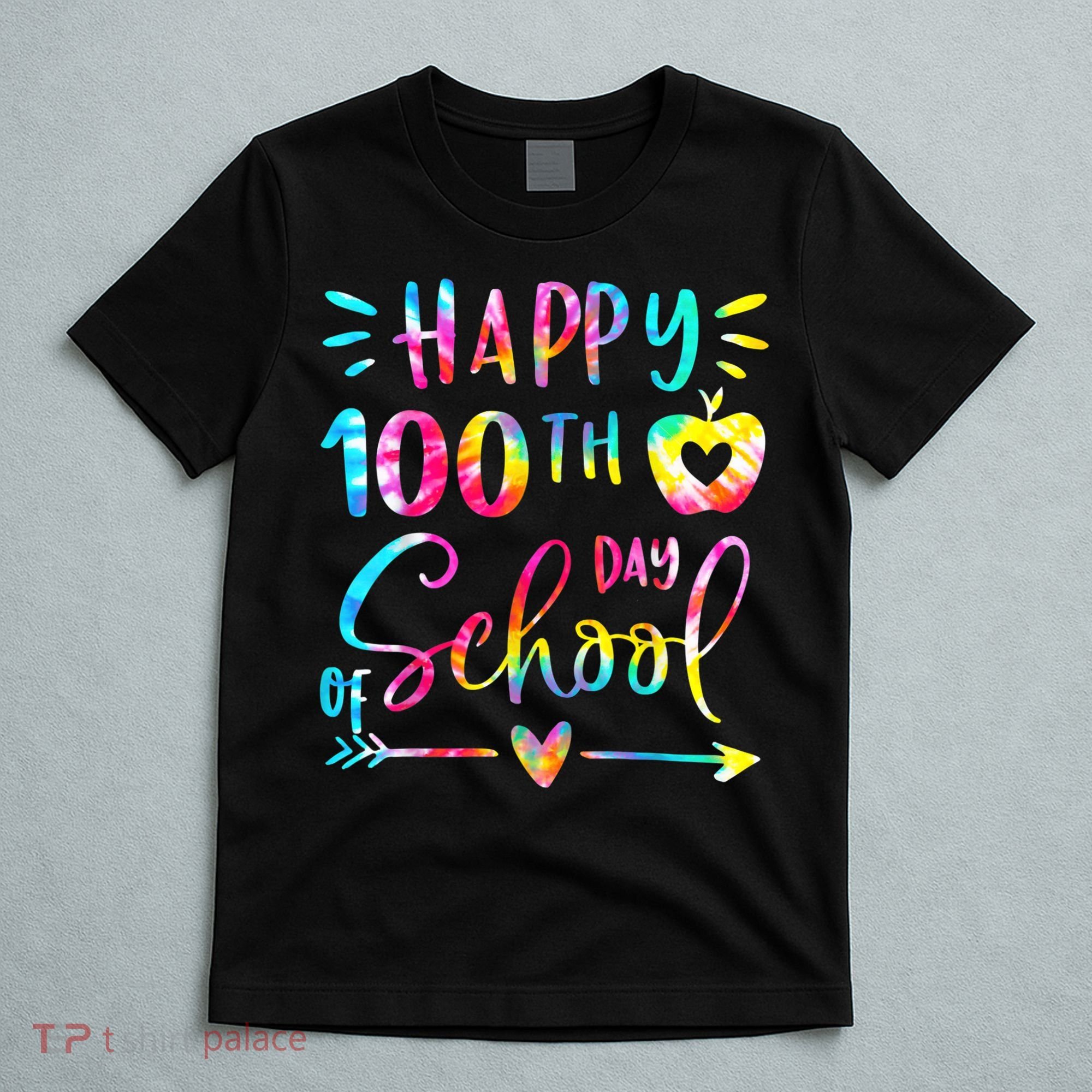 Tie Dye Happy 100th Day Of School Teacher Student 100 Days T-Shirt
