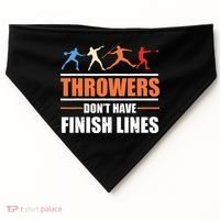 Throwers Dont Have Finish Lines Javelin Discus Shot Put USA-Made Doggie Bandana thumb 0