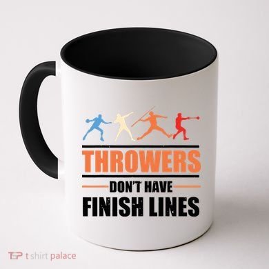 Throwers Dont Have Finish Lines Javelin Discus Shot Put Coffee Mug