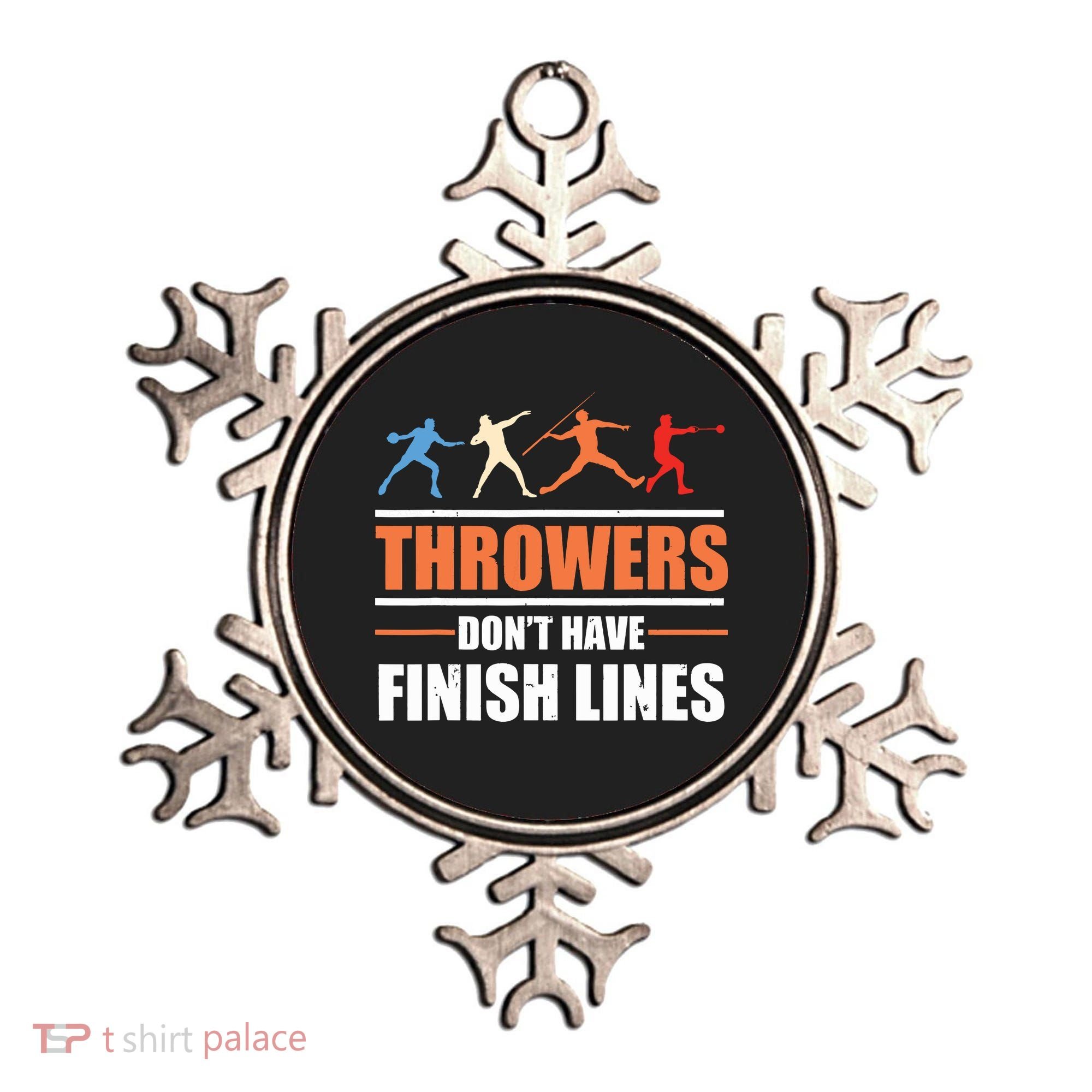 Throwers Dont Have Finish Lines Javelin Discus Shot Put Ornament