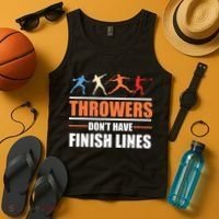 Throwers Dont Have Finish Lines Javelin Discus Shot Put Tank Top thumb 4