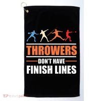 Throwers Dont Have Finish Lines Javelin Discus Shot Put Golf Towel thumb 0