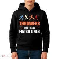 Throwers Dont Have Finish Lines Javelin Discus Shot Put Kids Hoodie thumb 4