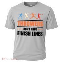 Throwers Dont Have Finish Lines Javelin Discus Shot Put Cooling Performance Crew T-Shirt thumb 0