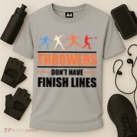 Throwers Dont Have Finish Lines Javelin Discus Shot Put Cooling Performance Crew T-Shirt thumb 3