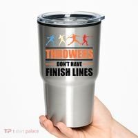 Throwers Dont Have Finish Lines Javelin Discus Shot Put Tumbler thumb 0