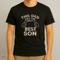 This Dad Has the Best Son - Perfect Father's Day Gift T-Shirt thumb 3
