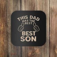 This Dad Has the Best Son - Perfect Father's Day Gift Coaster thumb 0
