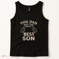This Dad Has the Best Son - Perfect Father's Day Gift Tank Top thumb 2