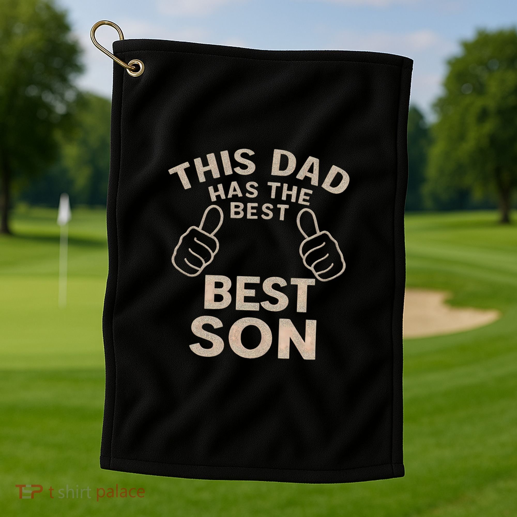 This Dad Has the Best Son - Perfect Father's Day Gift Golf Towel