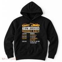 Tow Driver Hourly Rate Tow Truck Driver Tow Trucker Hoodie thumb 0
