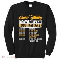 Tow Driver Hourly Rate Tow Truck Driver Tow Trucker Sweatshirt thumb 0