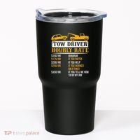 Tow Driver Hourly Rate Tow Truck Driver Tow Trucker Tumbler thumb 0