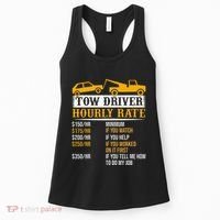 Tow Driver Hourly Rate Tow Truck Driver Tow Trucker Women's Tank Top thumb 0