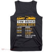 Tow Driver Hourly Rate Tow Truck Driver Tow Trucker Tank Top thumb 0