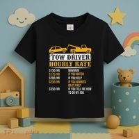 Tow Driver Hourly Rate Tow Truck Driver Tow Trucker Toddler T-Shirt thumb 3