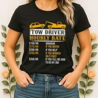 Tow Driver Hourly Rate Tow Truck Driver Tow Trucker Women's T-Shirt thumb 2