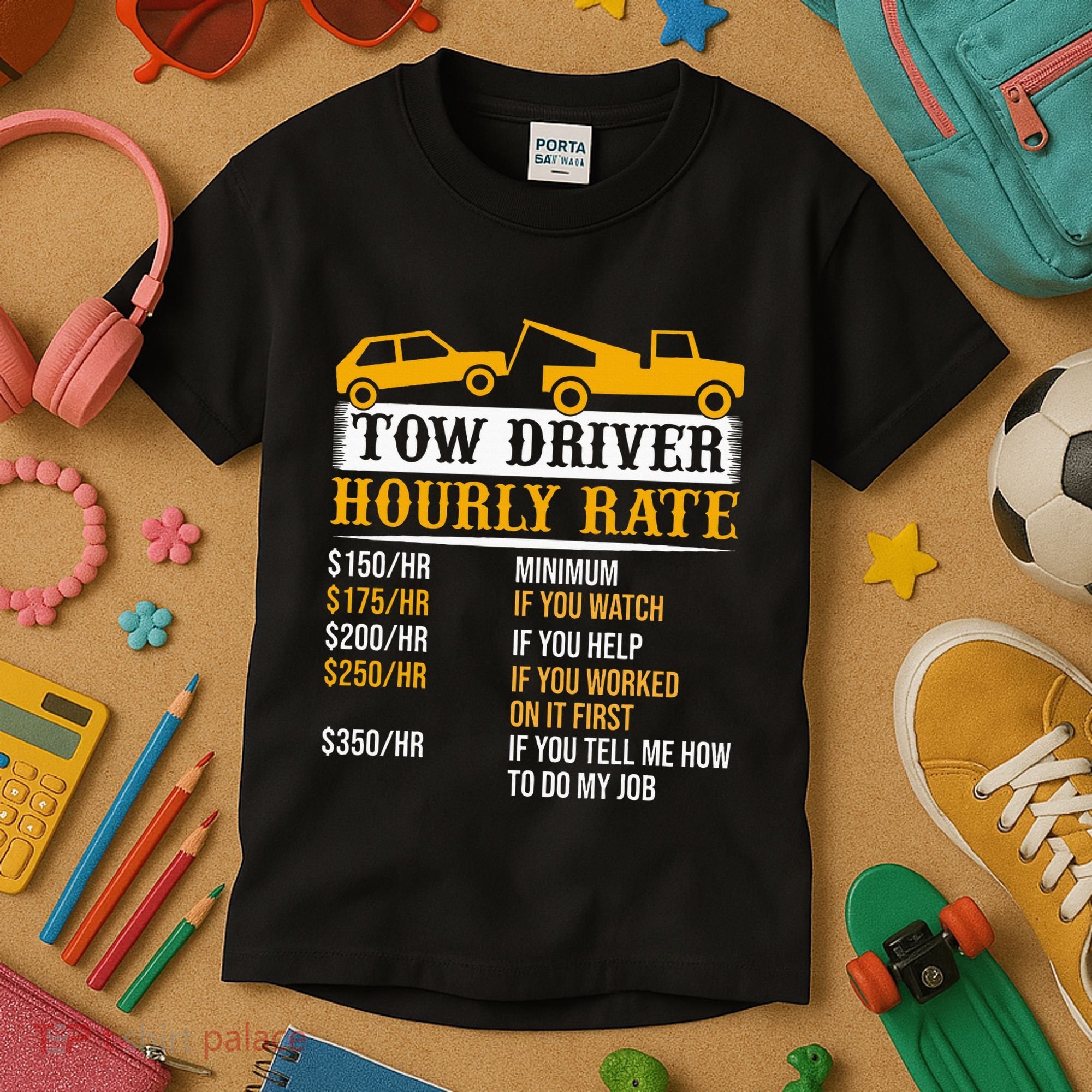 Tow Driver Hourly Rate Tow Truck Driver Tow Trucker Kids T-Shirt