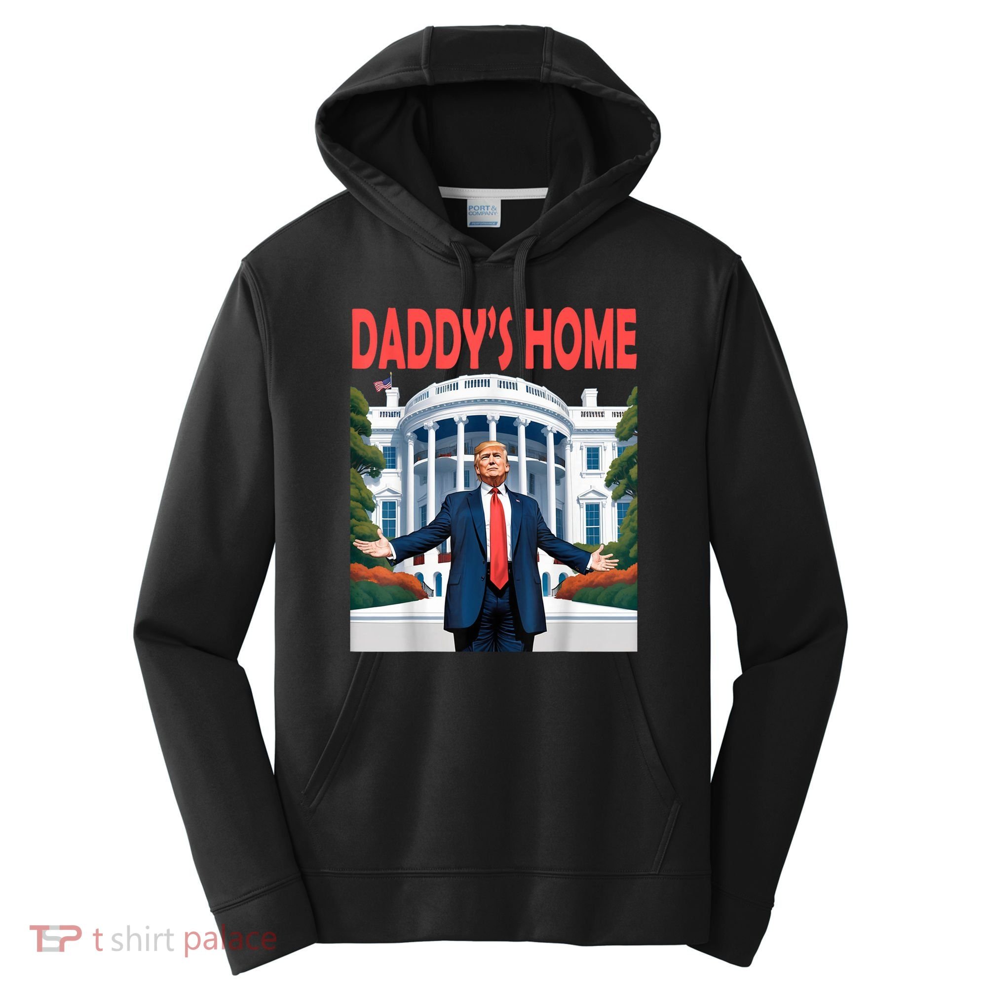 Trump Daddys Home White House Performance Fleece Hoodie