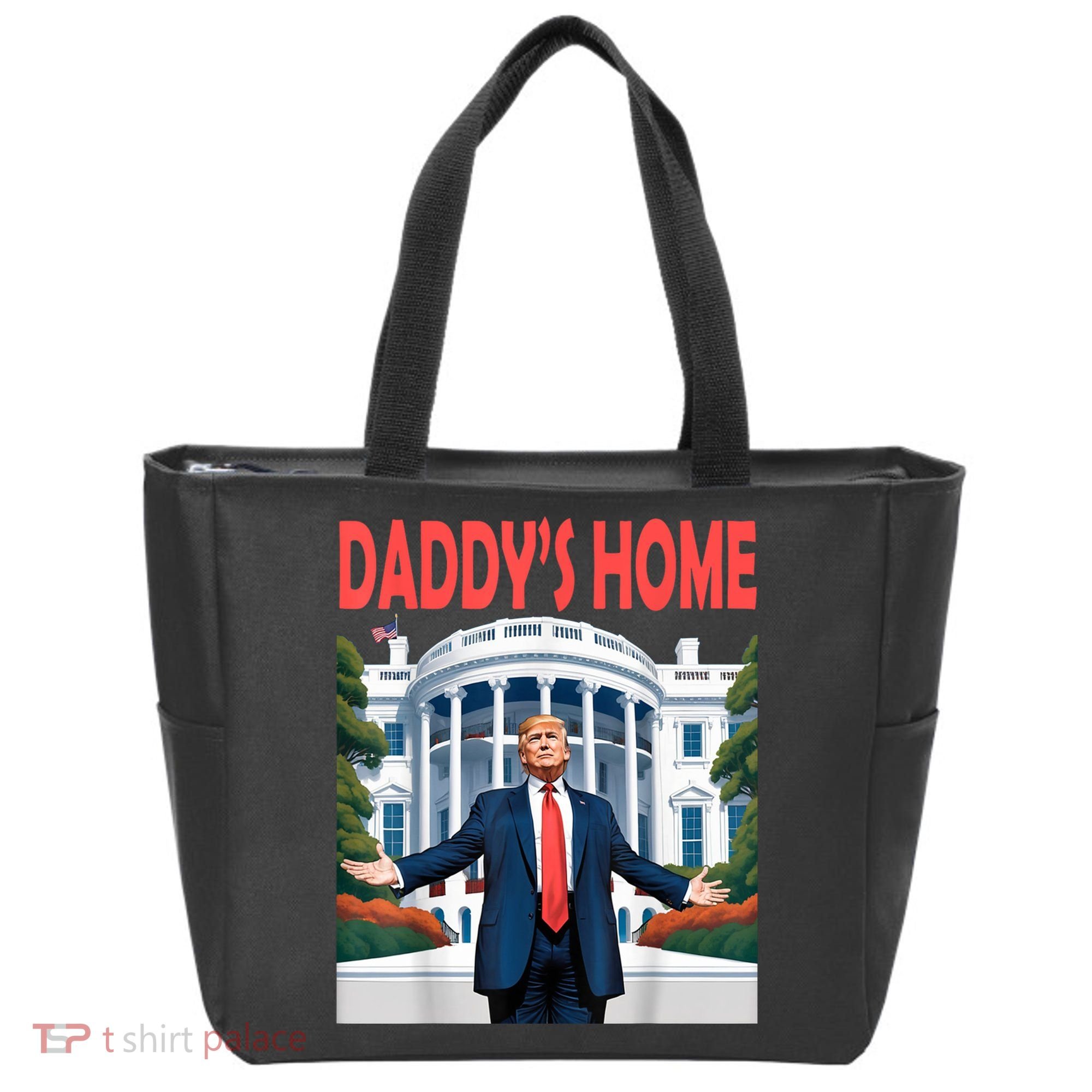 Trump Daddys Home White House Tote Bag