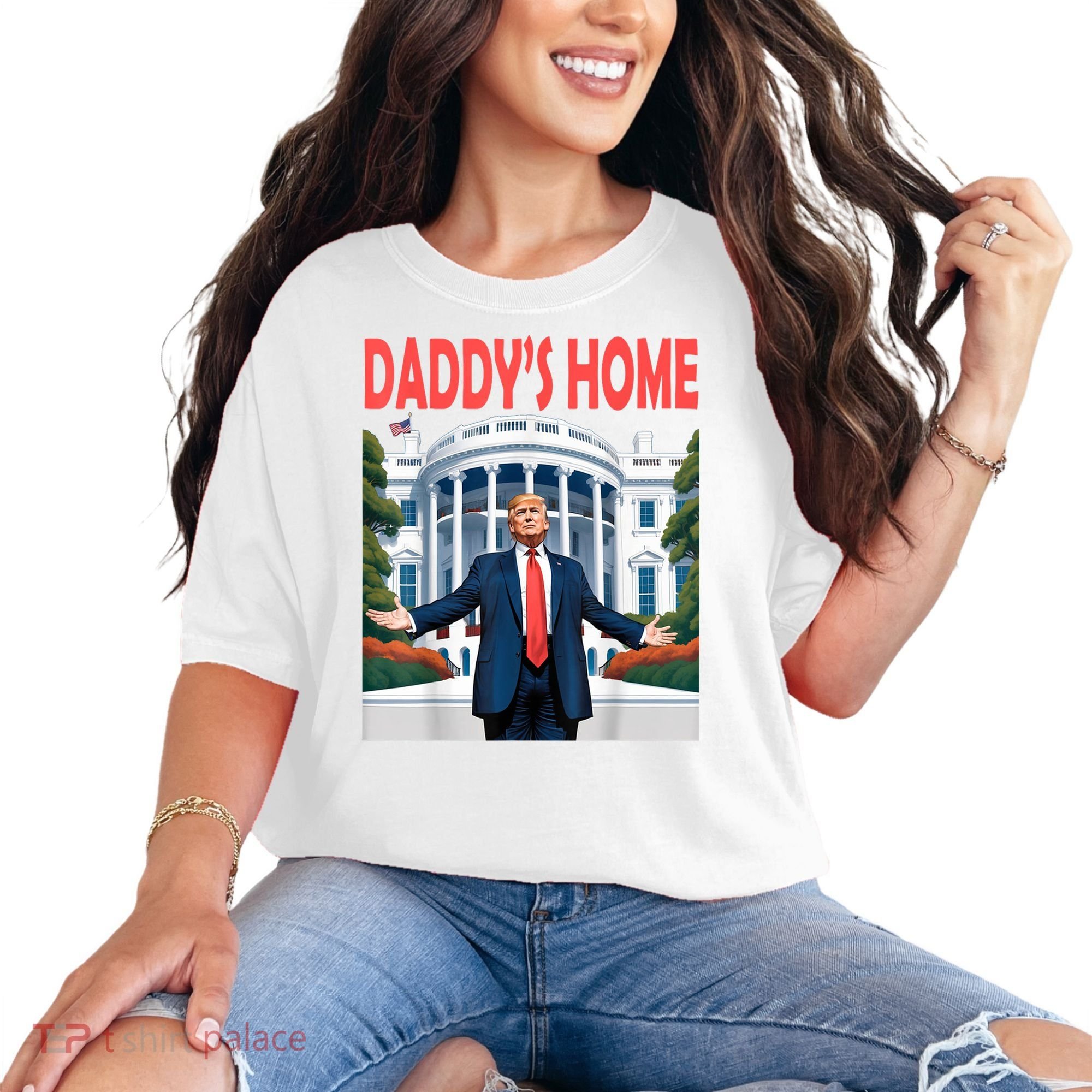 Trump Daddys Home White House Comfort Colors T-Shirt