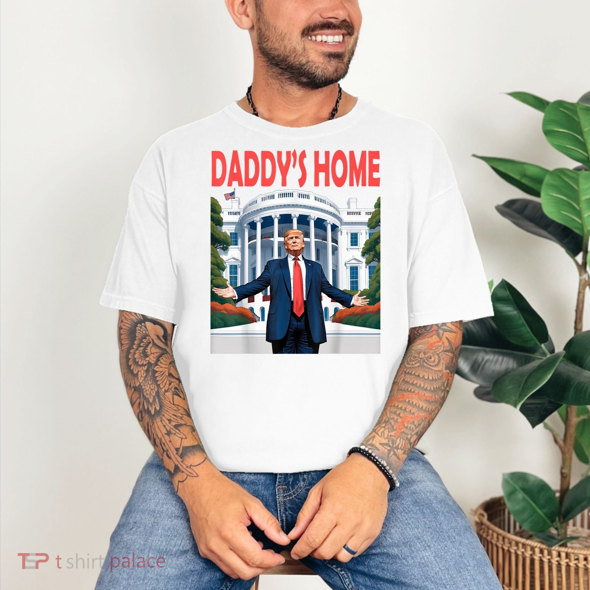 Trump Daddys Home White House Comfort Colors T-Shirt