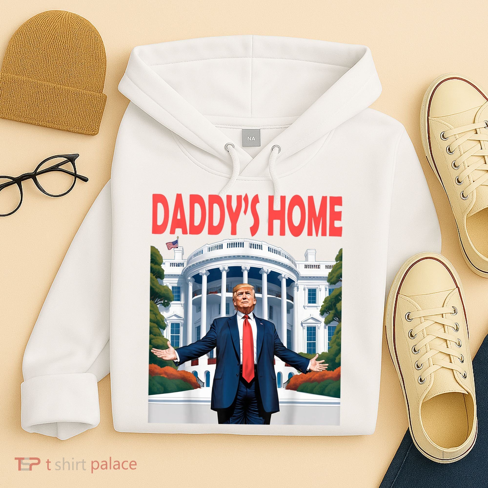 Trump Daddys Home White House Hoodie