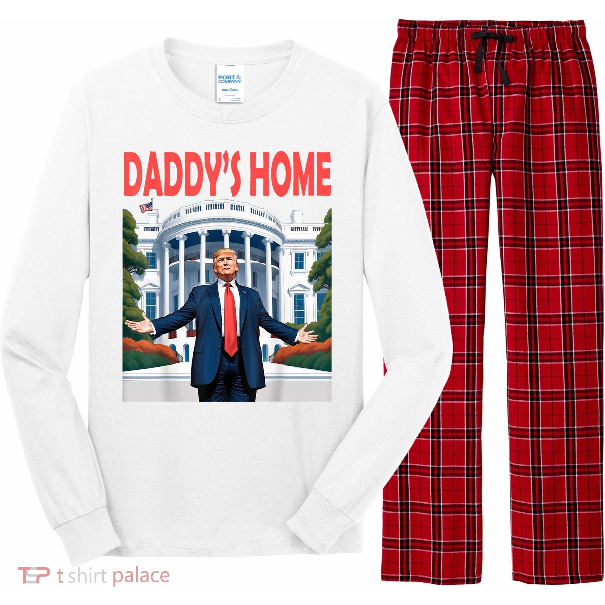 Trump Daddys Home White House Long Sleeve Pajama Set