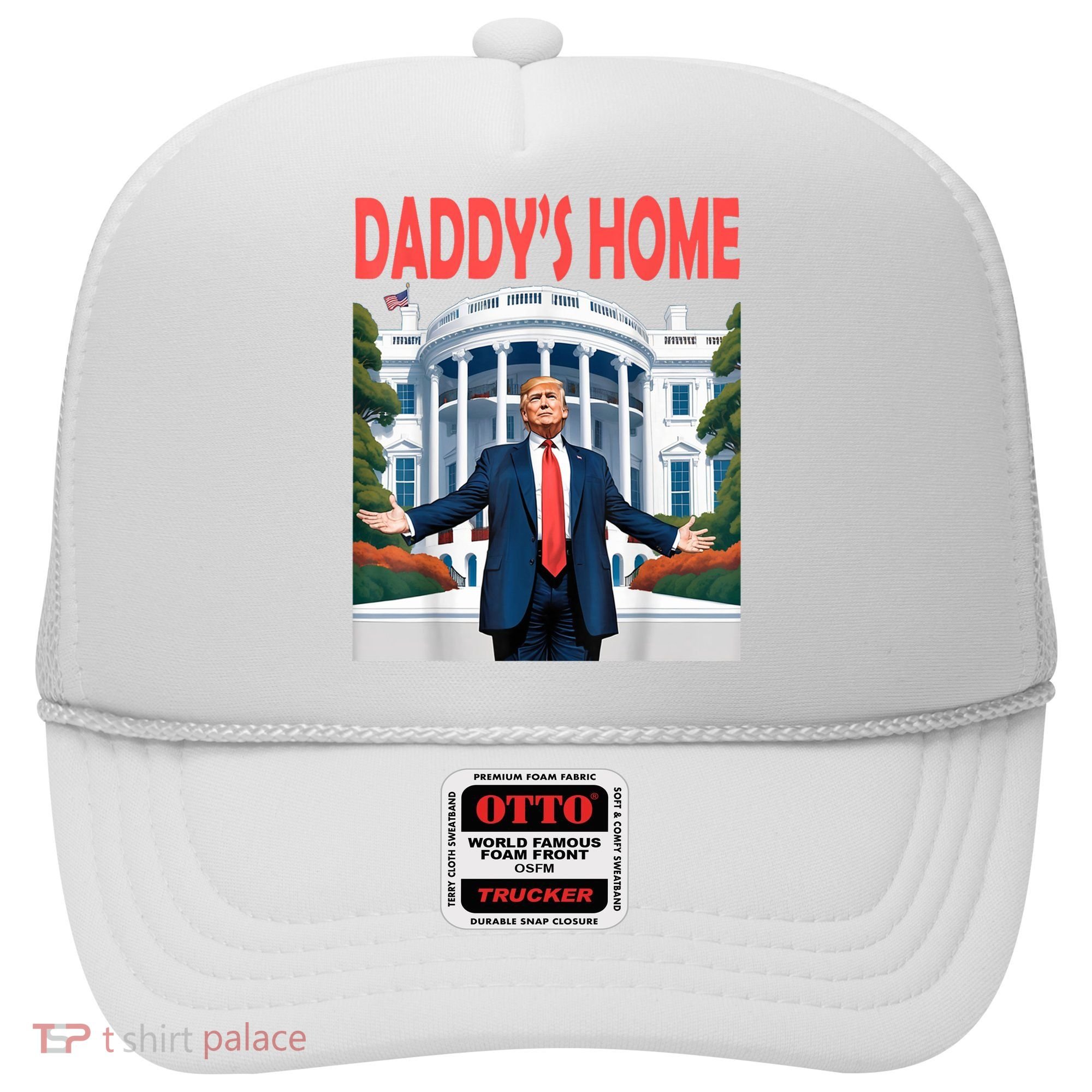 Trump Daddys Home White House Hat