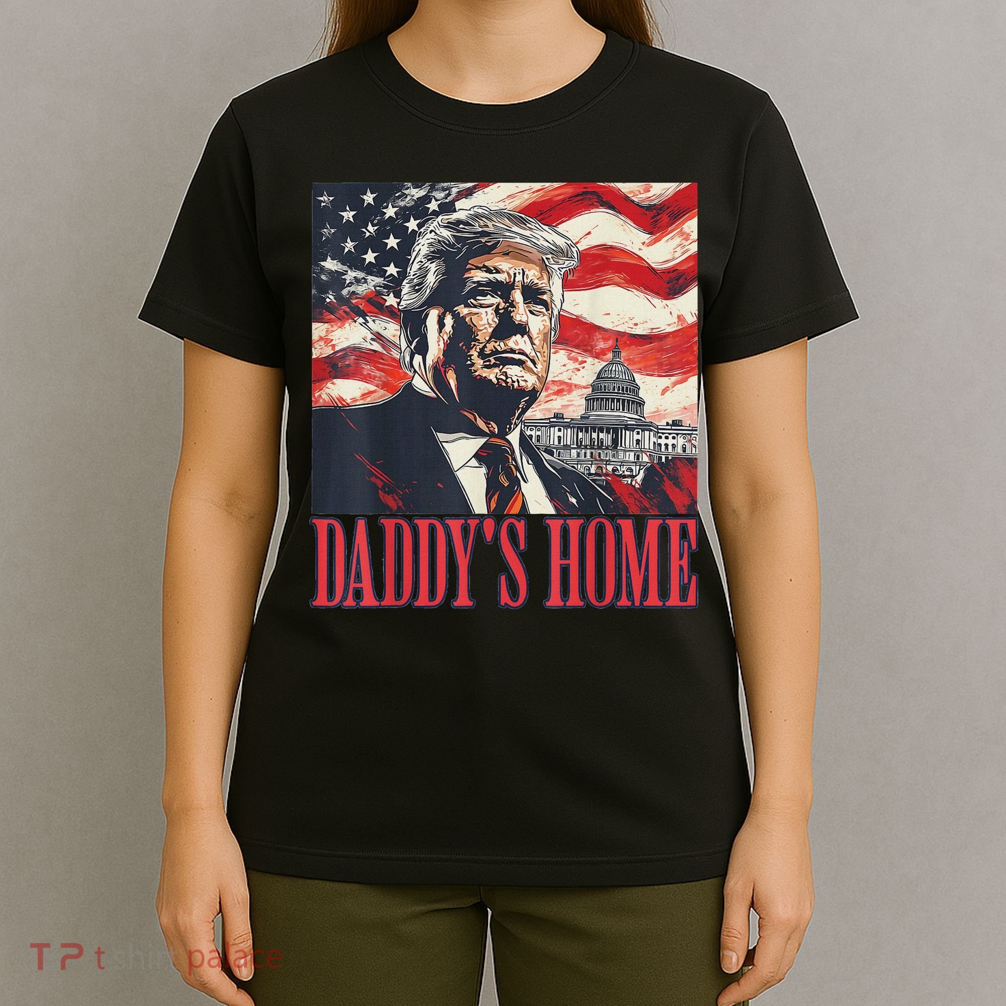 Trump Daddys Home White House Usa American Flag Vintage T-Shirt