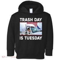 Trash Day Is Tuesday Trump Garbage Truck Love America Toddler Hoodie thumb 0