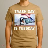 Trash Day Is Tuesday Trump Garbage Truck Love America T-Shirt thumb 3