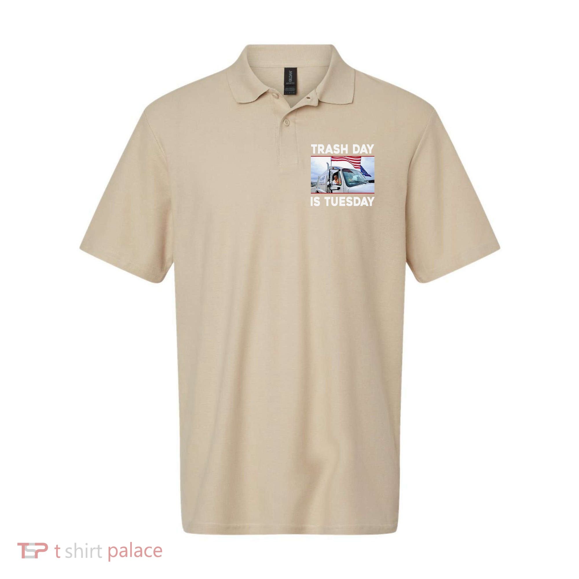 Trash Day Is Tuesday Trump Garbage Truck Love America Polo