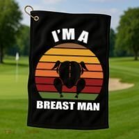 Thanksgiving Day I’m A Breast Man Turkey Golf Towel thumb 1