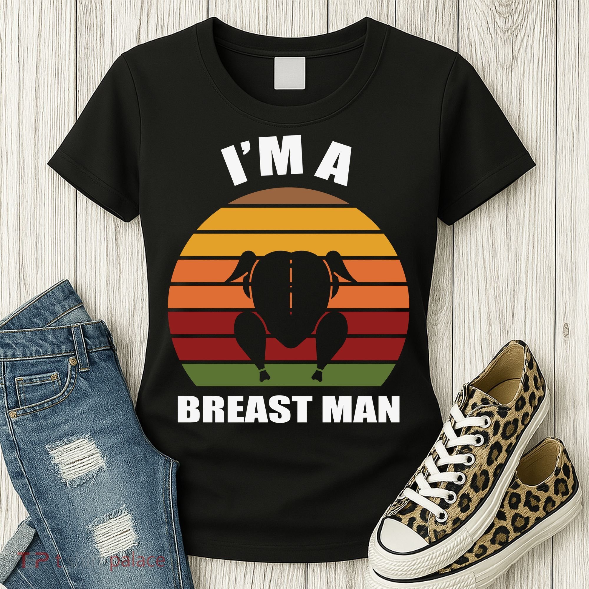 Thanksgiving Day I’m A Breast Man Turkey Women's T-Shirt