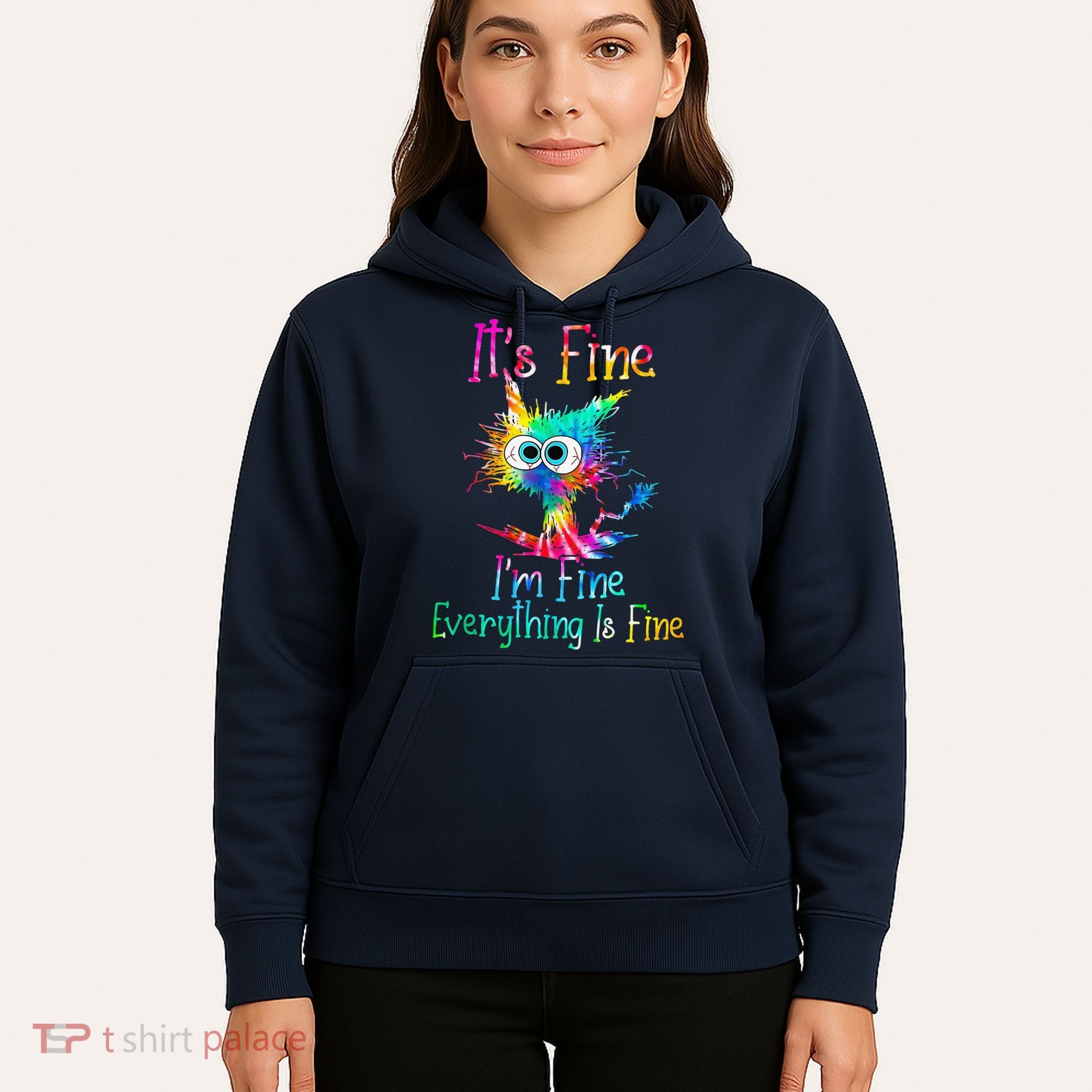 Tie Dye It's Fine I'm Fine Everything Is Fine Funny Cat Hoodie