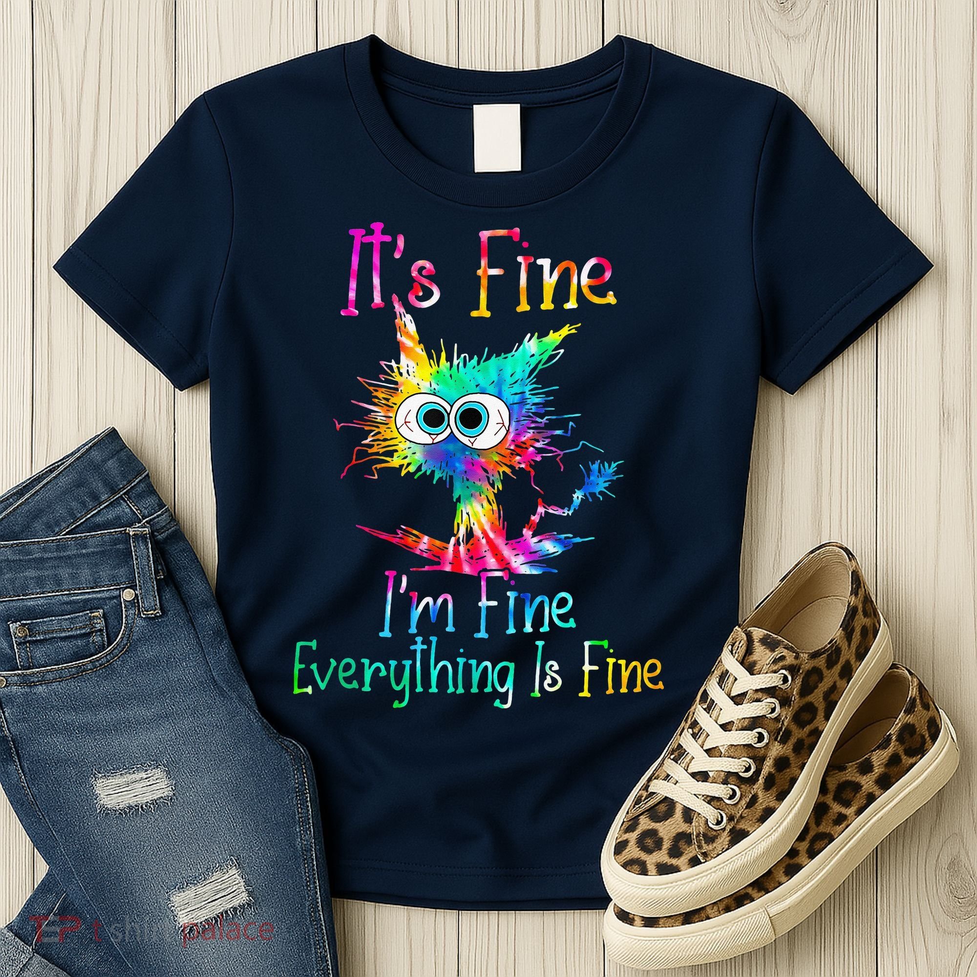 Tie Dye It's Fine I'm Fine Everything Is Fine Funny Cat Women's T-Shirt