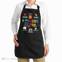Testing Day I Believe In You State Test Teacher Apron thumb 2