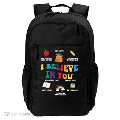 Testing Day I Believe In You State Test Teacher Backpack