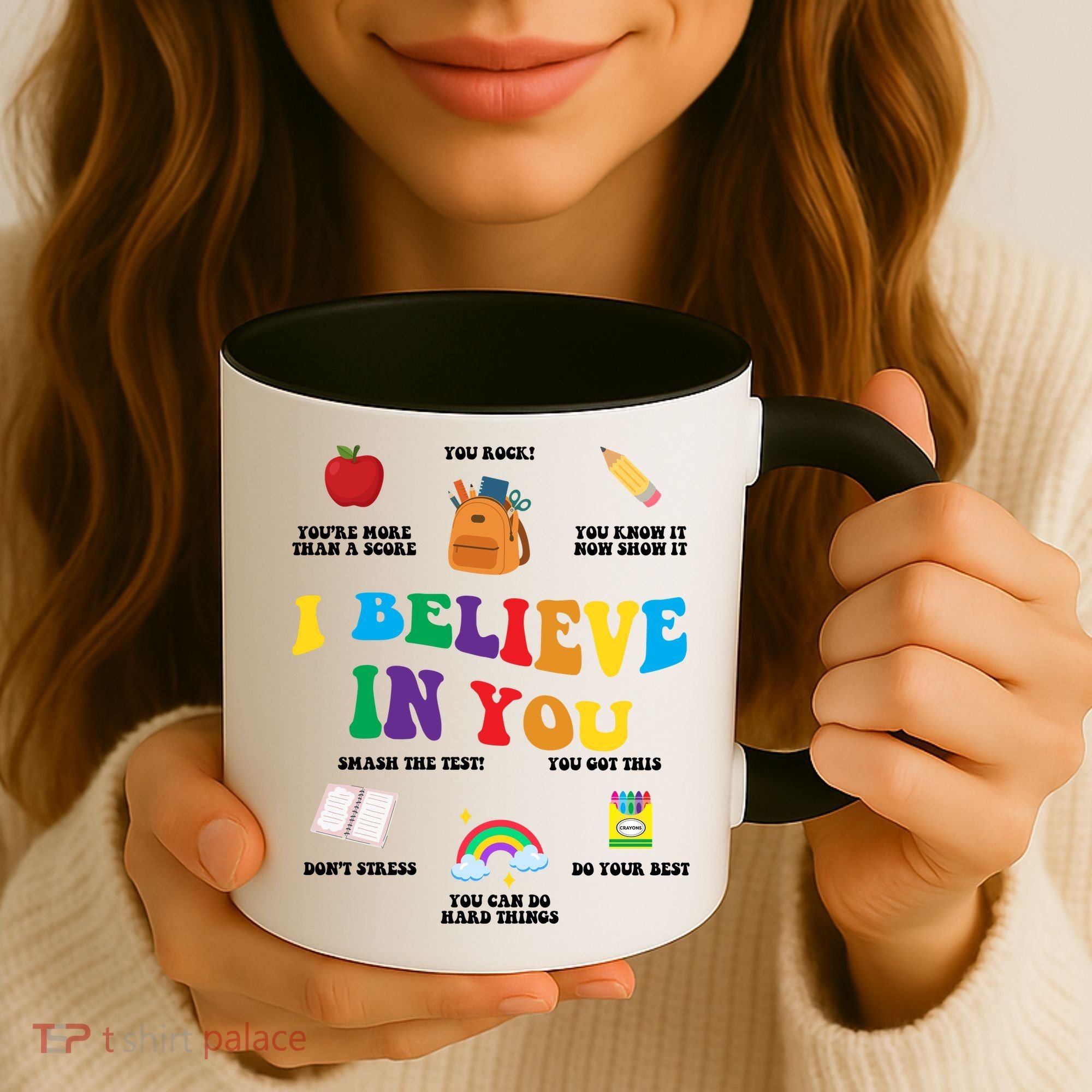 Testing Day I Believe In You State Test Teacher Coffee Mug