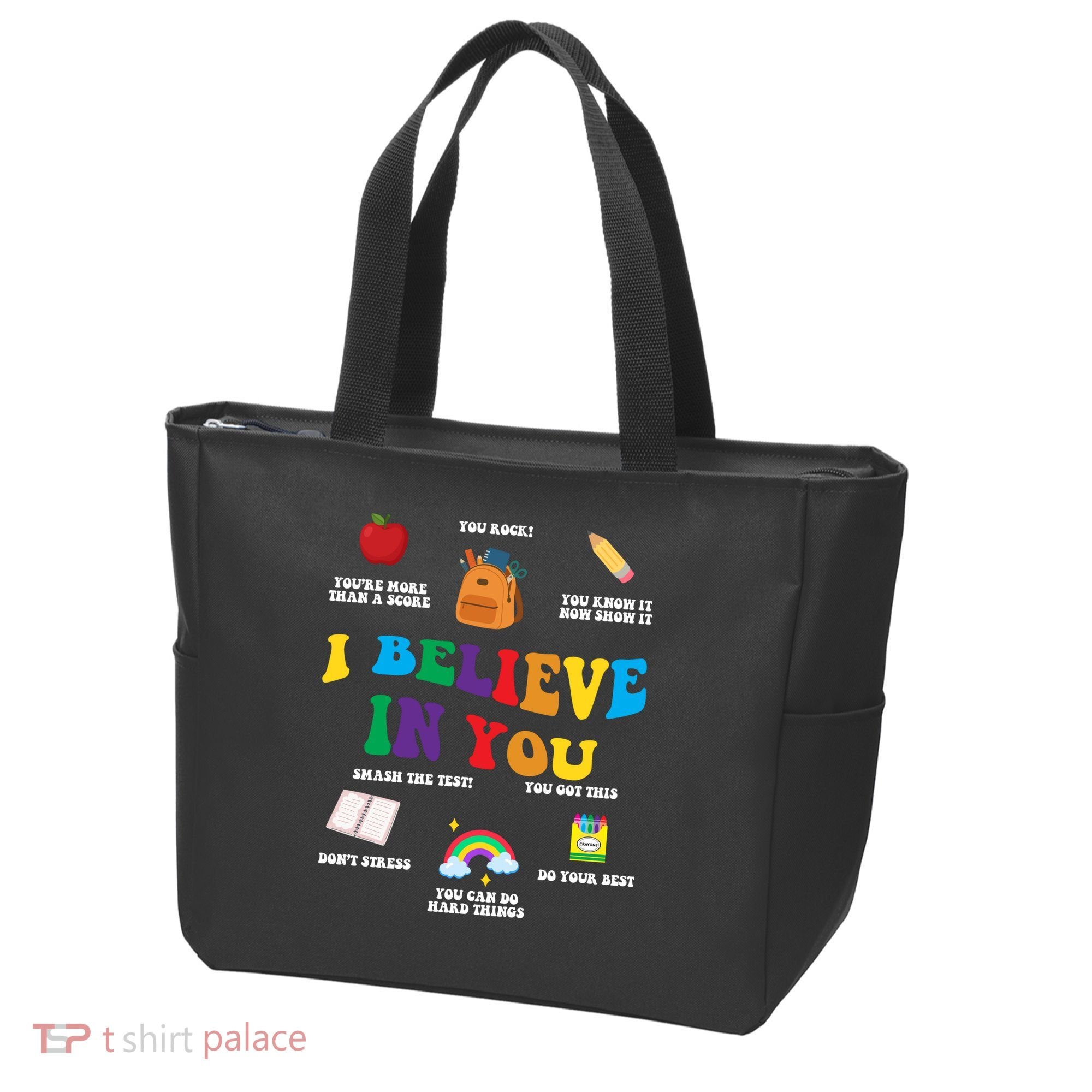 Testing Day I Believe In You State Test Teacher Tote Bag