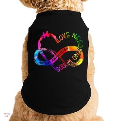 Tie Dye Infinity Heart Love Autism Awareness Needs No Words Doggie Tank