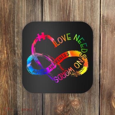 Tie Dye Infinity Heart Love Autism Awareness Needs No Words Coaster