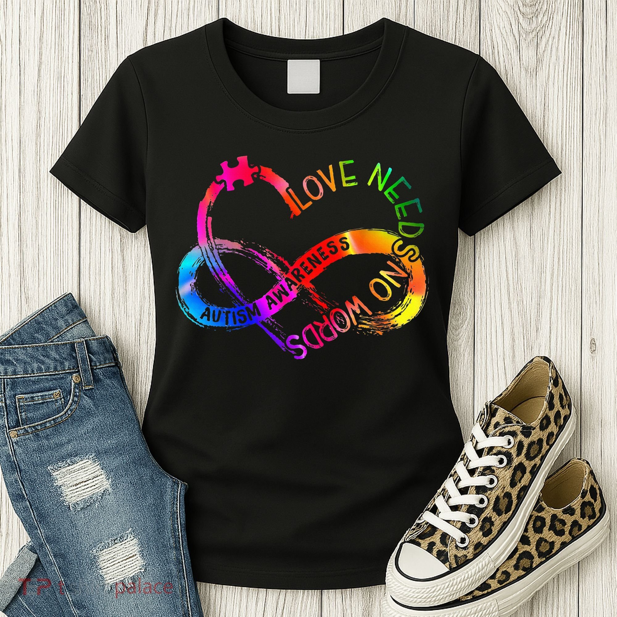 Tie Dye Infinity Heart Love Autism Awareness Needs No Words Women's T-Shirt