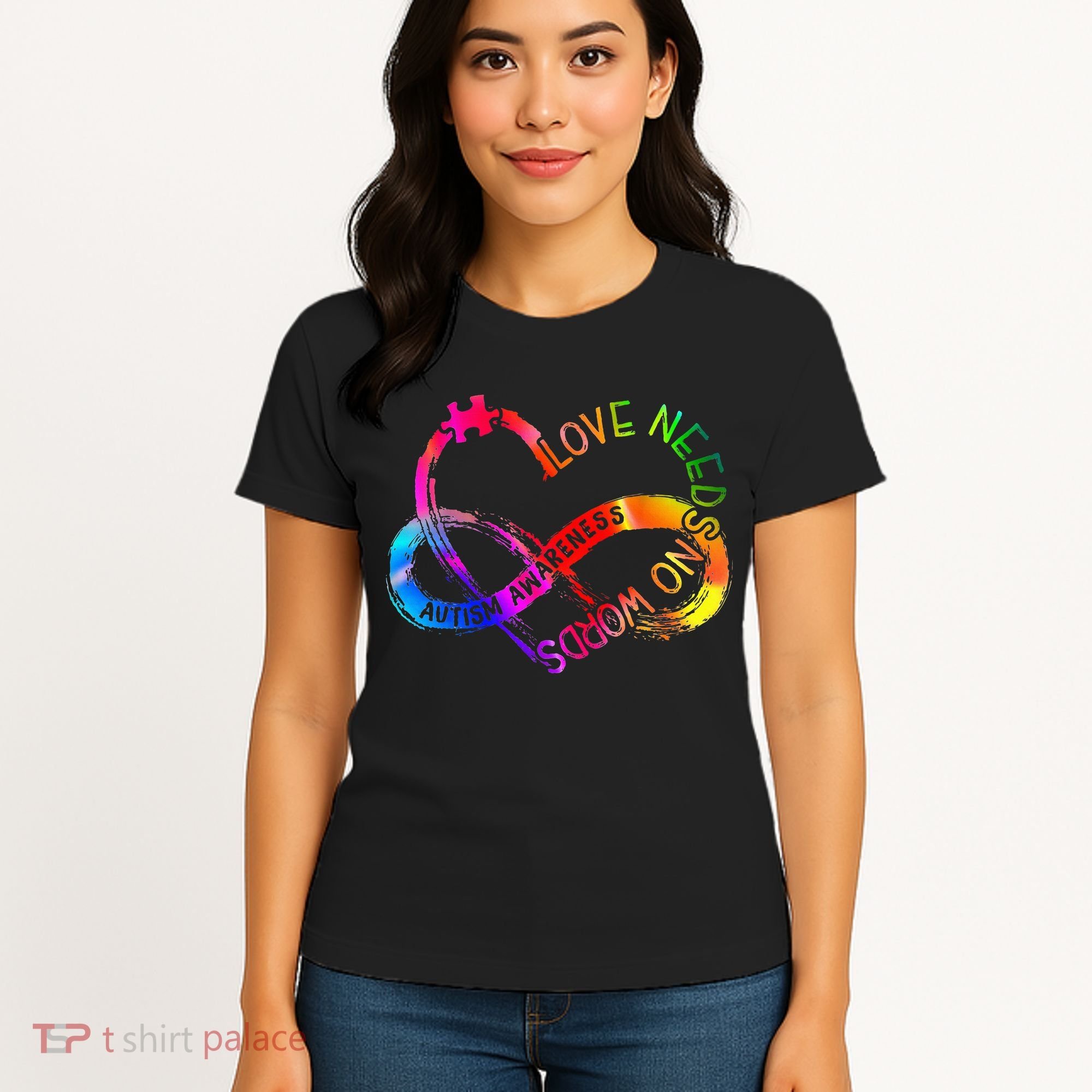 Tie Dye Infinity Heart Love Autism Awareness Needs No Words Women's T-Shirt