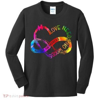 Tie Dye Infinity Heart Love Autism Awareness Needs No Words Kids Long Sleeve Shirt