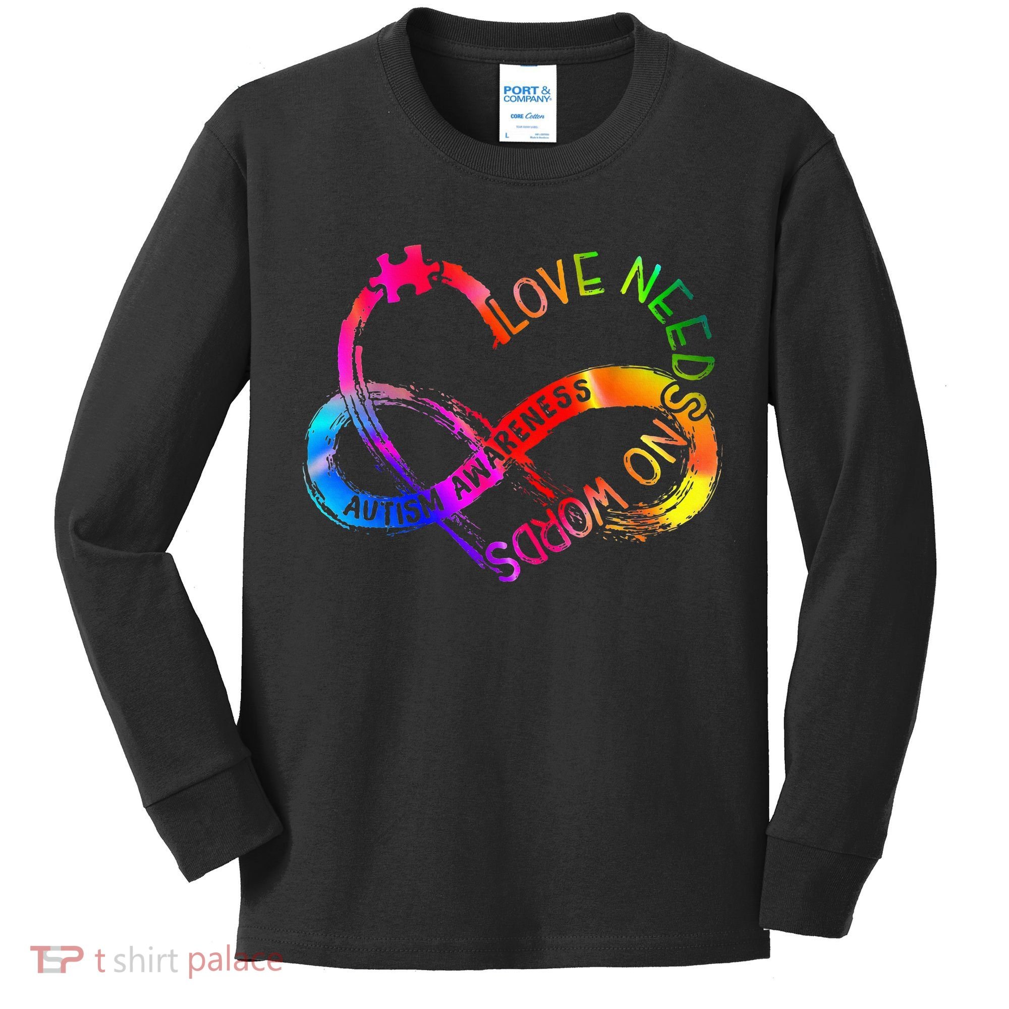 Tie Dye Infinity Heart Love Autism Awareness Needs No Words Kids Long Sleeve Shirt