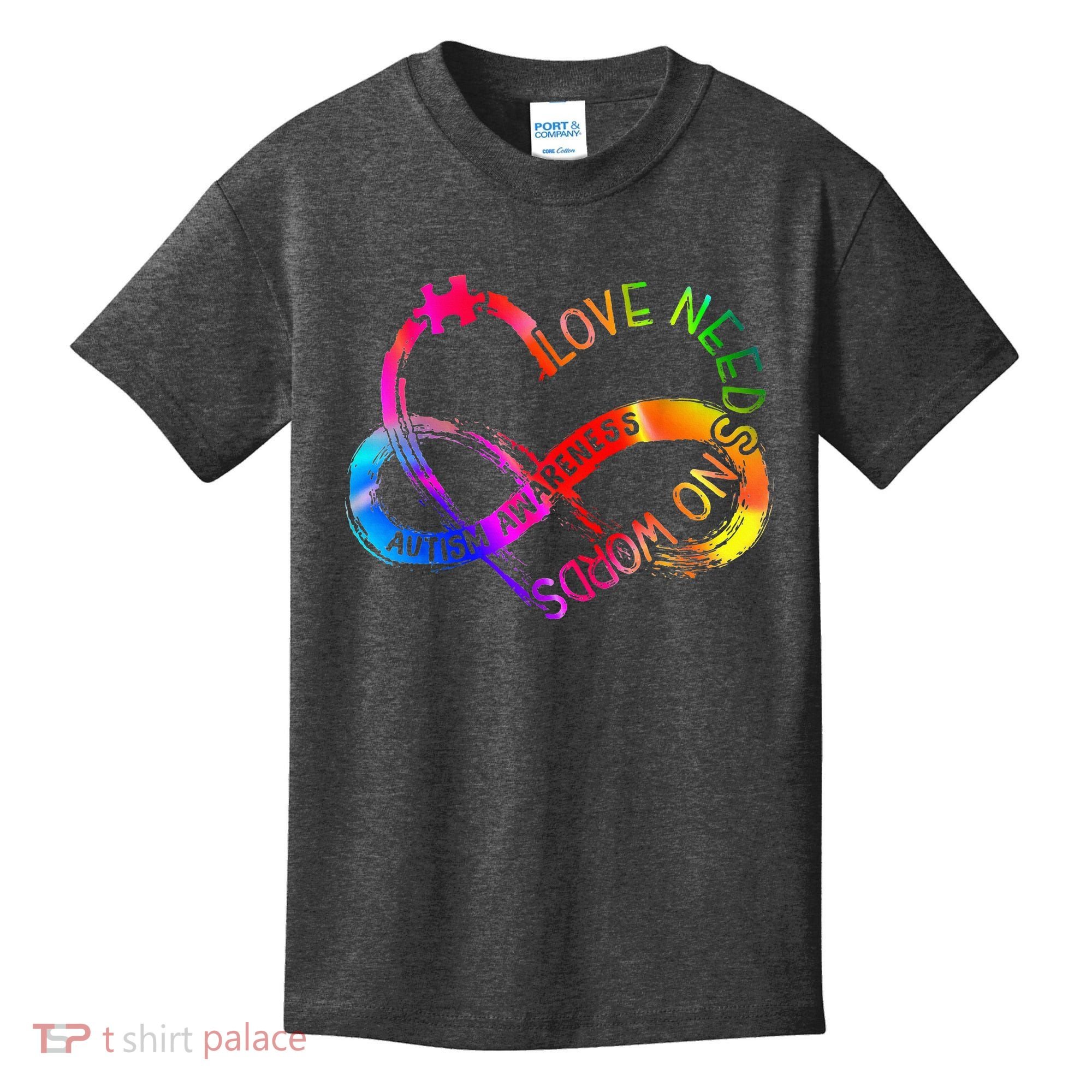 Tie Dye Infinity Heart Love Autism Awareness Needs No Words Kids T-Shirt